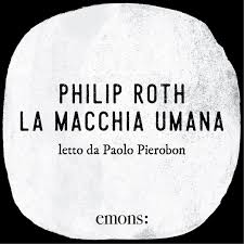La macchia umana di Philip Roth