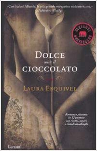 Dolce  come il cioccolato di  Laura Esquivel