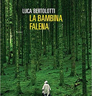 LA BAMBINA FALENA  di Luca Bertolotti