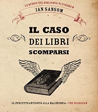 Il caso dei libri scomparsi  di Ian Sansom