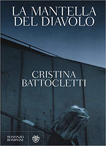 La mantella del diavolo  di Cristina Battocletti