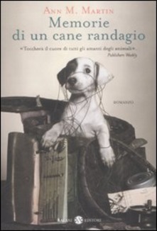 Memorie di un cane randagio di Ann M. Martin