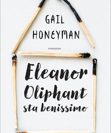 Eleanor Oliphant sta benissimo di Gail Honeyman