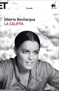 La Califfa di Alberto Bevilacqua