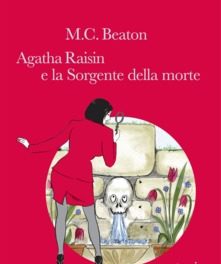 Agata Raisin e la sorgente della morte di M.C. Beaton