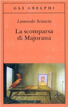 La scomparsa di Majorana di Leonardo Sciascia