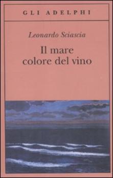 Il mare colore del vino di Leonardo Sciascia