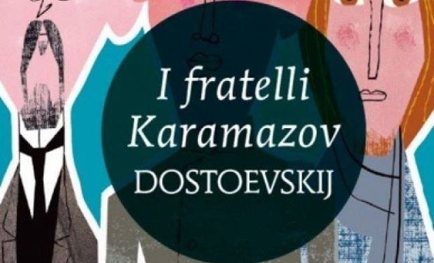 I FRATELLI KARAMAZOV (Fedor Dostoevskij)