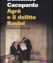 Agrò e il delitto Rovini di Domenico Cacopardo