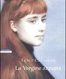 La Vergine azzurra di Tracy Chevalier