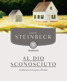 “Al Dio sconosciuto” di Steinbeck