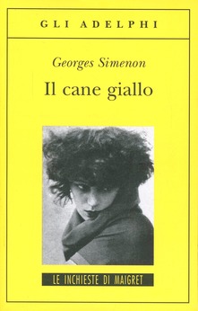Il cane giallo di Georges Simenon