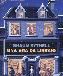 Una vita da libraio di Shaun Bythell
