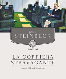 “La corriera stravagante ” di Steinbeck