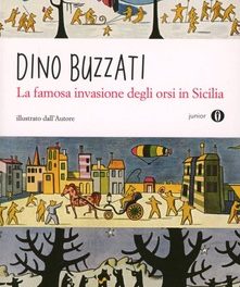 “La famosa invasione degli orsi in Sicilia” di Dino Buzzati
