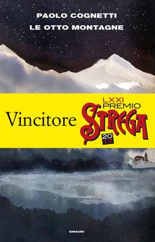 “Le otto montagne ” di Paolo Cognetti