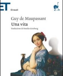 “Una vita” di Guy de Maupassant