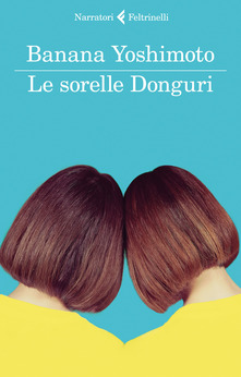 “Le sorelle Donguri” – Banana Yoshimoto.