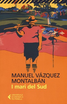 I mari del Sud di Manuel Vázquez Montalbán