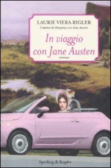 In viaggio con Jane Austen di Laura Viera Rigler