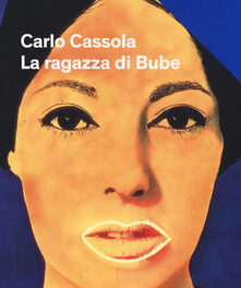 La ragazza di Bube di  Carlo Cassola