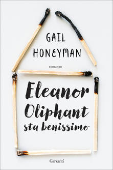 Eleanor Oliphant sta benissimo  di Gail Honeyman