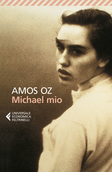 Michael mio di Amos Oz.