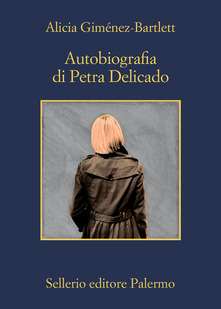 Autobiografia di Petra Delicado  di Alicia Giménez Bartlett
