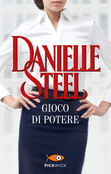 “Gioco di potere ” di Danielle Steel.