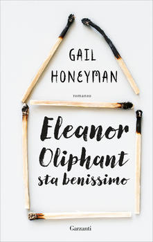 Eleanor Oliphant sta benissimo  di Gail Honeyman