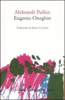 Eugenio Oneghin  di Aleksandr Sergeevic Puskin