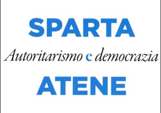 Sparta e Atene.  Autoritarismo e democrazia di Eva Cantarella