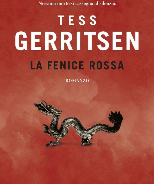 La fenice rossa di Tess Gerritsen