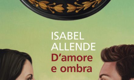 D’amore e d’ombra di Isabel Allende