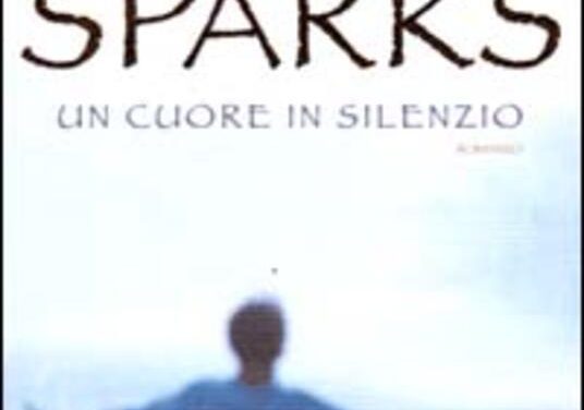 Un cuore in silenzio di Nicholas Sparks