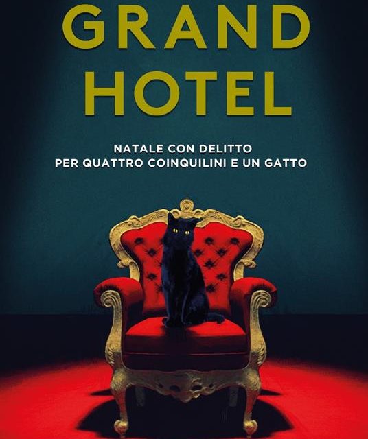 Grand hotel  di Serena Venditto