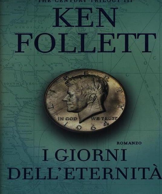 I giorni dell’eternità di Ken Follett