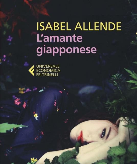 “L’amante giapponese” di Isabel Allende.