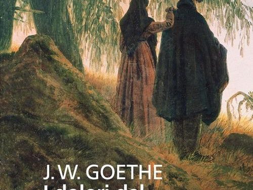 I dolori del giovane Werther di Johann Wolfgang Goethe