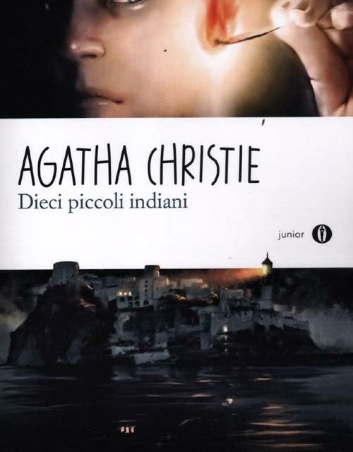 Dieci piccoli indiani  di Agatha Christie