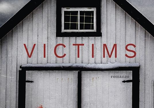 Victims. di Bo Svernström