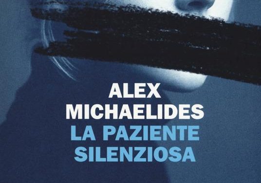 La paziente silenziosa di Alex Michaelides