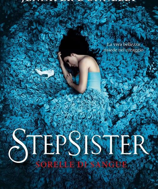 “Stepsister – Sorelle di Sangue” di Jennifer Donnelly