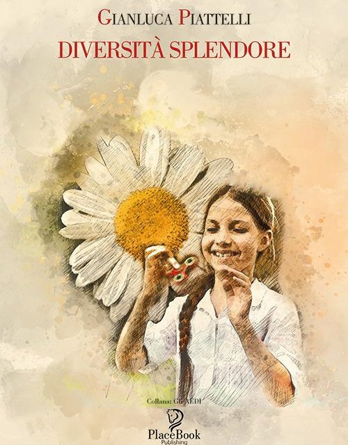 Diversità splendore  di Gianluca Piattelli