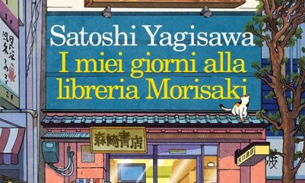 I miei giorni alla libreria Morisaki  di Satoshi Yagisawa