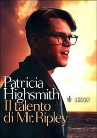 Il talento di Tom Ripley  di Patricia Highsmith