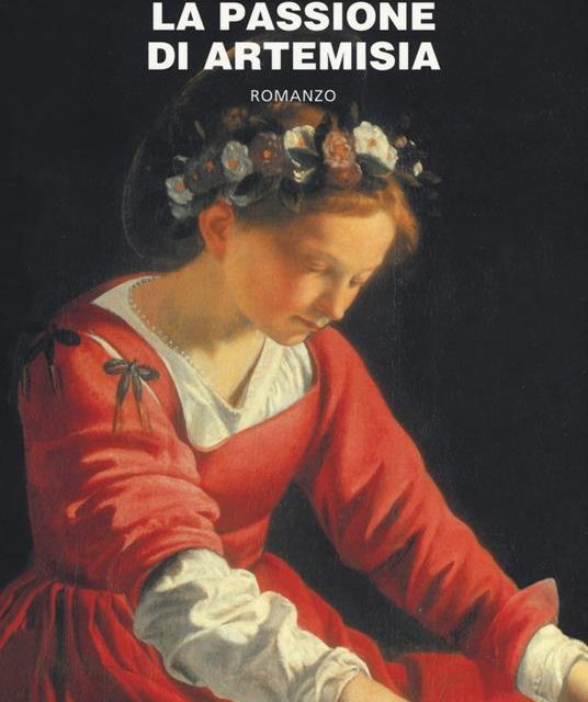 La passione di Artemisia. di Susan Vreeland