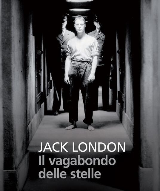 Il vagabondo delle stelle di Jack London
