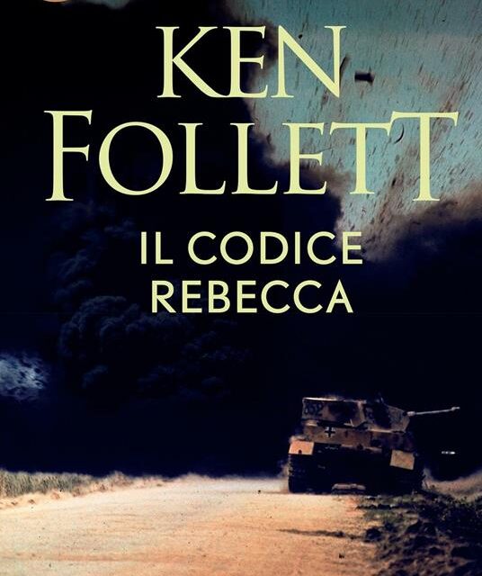 Il codice Rebecca di Ken Follett