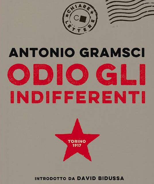 Odio gli indifferenti di Antonio Gramsci